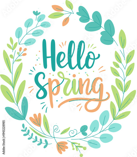 Vibrant floral wreath illustration welcoming the fresh beauty of the new season, featuring a cheerful 'Hello Spring' message at its heart, perfect for seasonal greetings and festive designs