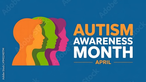Autism awareness month april colorful human profiles and text autism awareness month april on blue background concept for acceptance