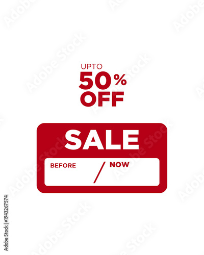  Sale Label with Up To 50% Off Text and Before Now Price, Retail Discount Sticker Isolated on White Background