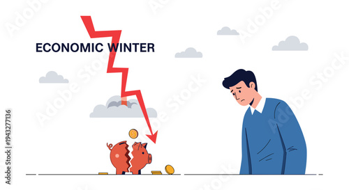A sad man in a blue shirt observes a broken red piggy bank with gold coins spilling out, struck by a red lightning bolt labeled ECONOMIC WINTER.