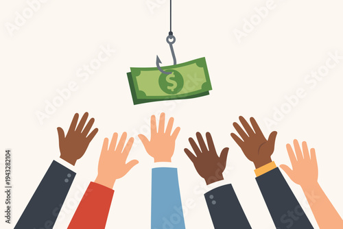 Diverse hands reaching for a dollar bill on a fishhook vector illustration. Concept of financial bait, greed, competition, phishing scam, and monetary incentive in business and social contexts.