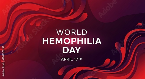 World Hemophilia Day poster design with red ribbon and abstract blood flow background April 17