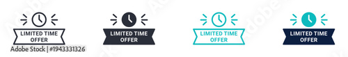 Limited time offer icon set, sale promotion deadline banner clock symbol, outline and solid and color style. Vector illustration.