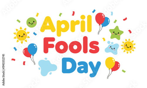 April fools day colorful celebration graphic with balloons and confetti