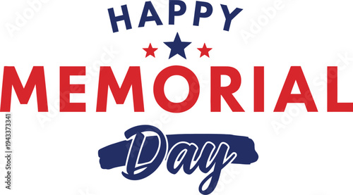 Happy memorial day tribute to fallen heroes and veterans