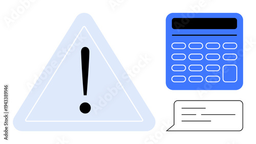 Risk management, financial caution, alerts, decision-making, communication, warnings. Triangle with exclamation mark, calculator and speech bubble. Risk management and financial caution concept