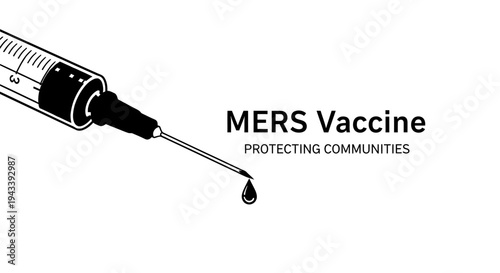 MERS Vaccine Concept with Syringe and Medical Drop Illustration.