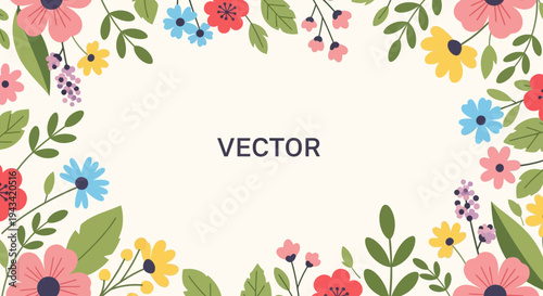 A charming vector illustration featuring a vibrant decorative frame composed of colorful spring and summer flowers and lush green leaves, ideal for cheerful designs.
