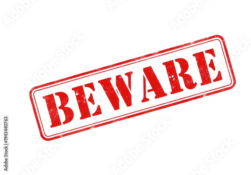 Red circular stamp warning with the word beware