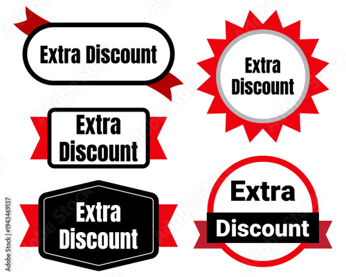 Creative designs for extra discount promotional badges and labels
