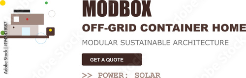 Modbox off-grid container home: innovative modular sustainable architecture powered by solar for modern green living.