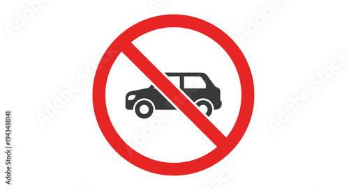 Illustration of a prohibition sign indicating that vehicles are not allowed in the area