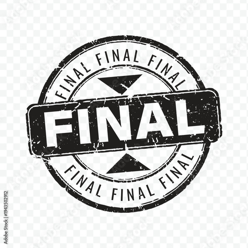 Vintage black circular grunge rubber stamp featuring final text for ultimate completion and official result marking