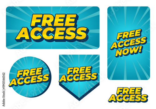 Set of bright blue promotional badges with bold yellow 3d text reading free access in various shapes and layouts on radial burst background