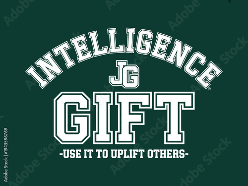 A motivational t-shirt with a powerful message about intelligence and kindness