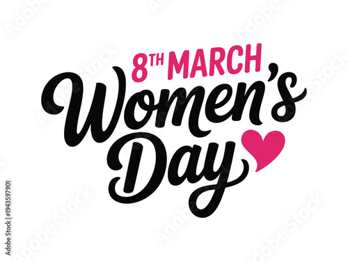 A graphic design celebrating Women's Day on March 8th with a pink and black color scheme