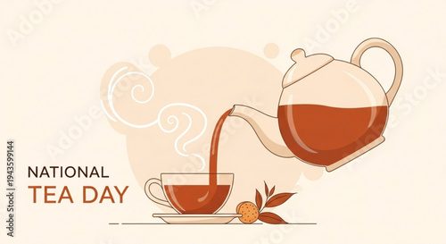 National tea day illustration with tea pot pouring into cup on saucer with leaves and berries on beige background