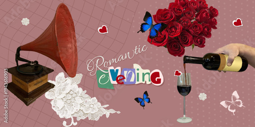Vintage collage. A man's hand pouring red wine into a glass with a bouquet of roses and a vintage phonograph. Romantic evening background with butterfly and heart symbols for a Valentine's Day