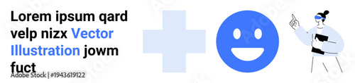 Healthcare, emotional well-being, education, positivity, communication, technology. Blue happy face with text and a woman pointing. Healthcare and emotional well-being concept