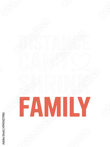 Wallpaper Mural Long Distance Family Filipino Expat Appreciation Distance Can't Shrink Family T-shirt Design Torontodigital.ca