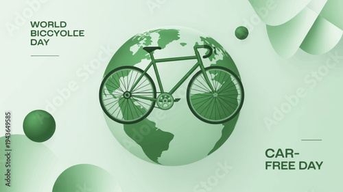 World bicycle day car free earth globe eco friendly transportation sustainable living