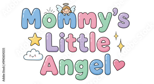 Mommy's Little Angel Cute Cartoon Cloud and Star Graphics