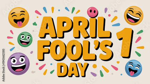 Colorful april fool's day emoticons and text on beige background with confetti