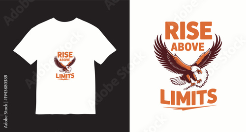 Rise above limits t-shirt design featuring flying eagle with broken chains illustration