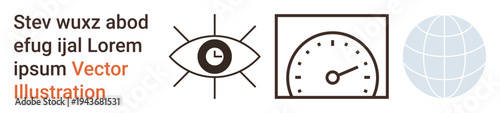 Time management, productivity, global business, measurement, analytics, innovation. Minimalistic eye with clock, speedometer and globe. Time management and productivity conceptual design