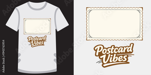 Creative tshirt design featuring a postcard frame graphic with positive vibes text ideal for travel and communication themes
