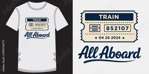 Creative tshirt design featuring a stylized train ticket graphic with travel theme and date details perfect for enthusiasts