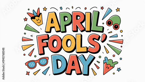 Colorful april fools' day celebration graphic with confetti and party elements on white background