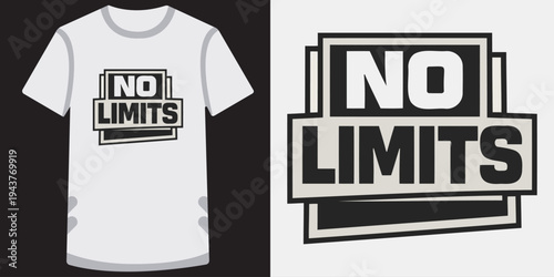 Modern stylish tshirt design featuring a bold no limits graphic with layered typography effect perfect for motivation and inspiration themes