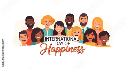 Illustration of diverse people celebrating International Day of Happiness with colorful vector graphics and joyful expressions on a white background.