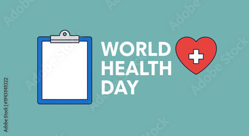 World health day awareness graphic with clipboard and heart symbol on teal background