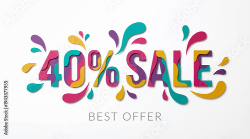 40% Sale Best Offer Promotional Banner with Colorful Layered Paper Cut Typography and Vibrant Splashes