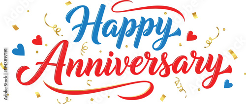Celebration vector graphic design featuring vibrant red and blue script text wishing a happy anniversary surrounded by falling confetti and hearts