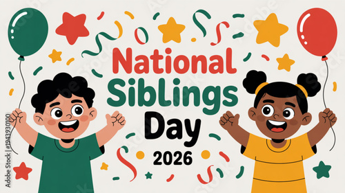 Happy national siblings day 2026 celebration with two joyful kids and colorful balloons and confetti