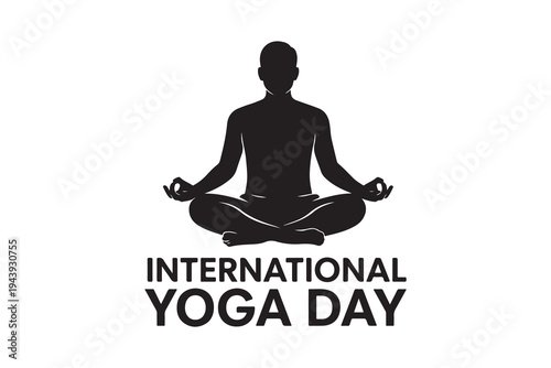 International Yoga Day vector illustration with a black silhouette of a person meditating in lotus pose, ideal for health and wellness designs.