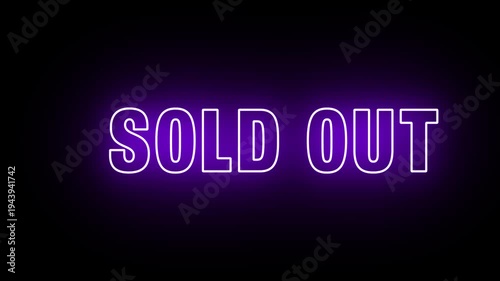 Neon, Glowing, Colorful Sold-out animation. sold out neon text motion. Flocker text 4k video.