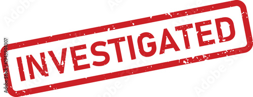 A diagonal red grunge rubber stamp mark clearly shows the word INVESTIGATED on a crisp white background