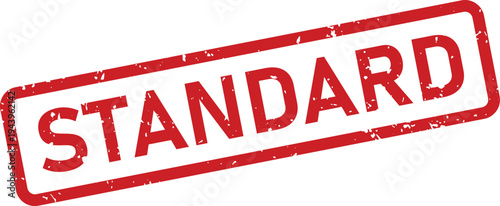 A red grungy rubber stamp clearly displays the word STANDARD, representing quality and widely accepted norms