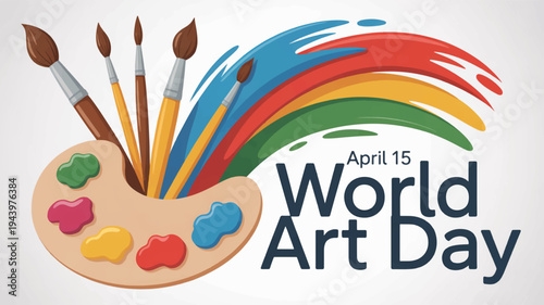 World art day celebration with colorful paintbrushes and palette on april 15th