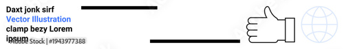 Social media, global communication, approval, marketing, branding, user experience. Thumbs up gesture next to the globe and placeholder text. Social media and global communication visuals