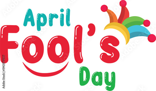 April fools day text with smiling mouth and colorful jester hat elements with text with smiling