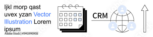 Business management, data organization, customer engagement, marketing solutions, growth strategies, scheduling tools. Calendar, global network upward arrow. Business management and data