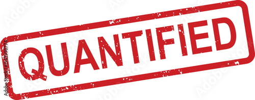 A distinct red rectangular stamp showcasing the word QUANTIFIED rendered with a gritty, distressed grunge texture