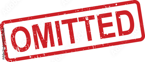 A prominent red grunge textured rubber stamp displays the word OMITTED on a clean white background