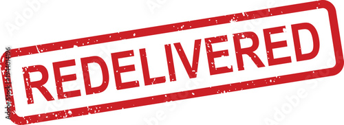 A red distressed stamp with the word REDELIVERED clearly visible on a clean white surface