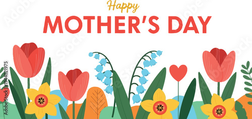 Happy Mother's Day greeting card illustration featuring colorful spring flowers including red tulips and yellow daffodils on a clean white background.